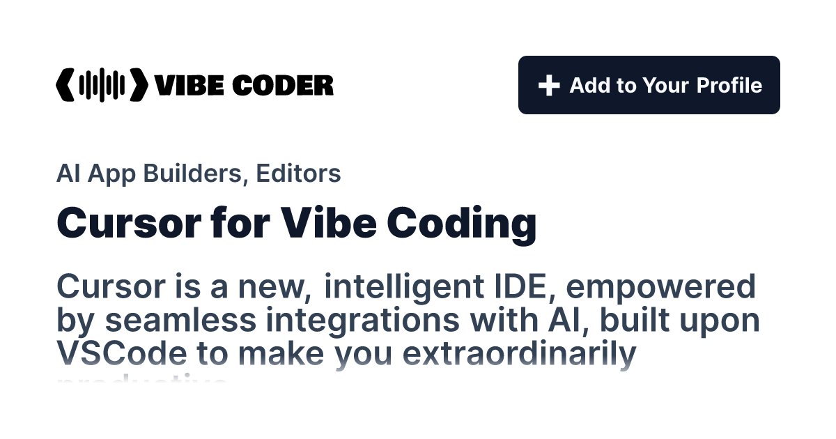 Cursor for Vibe Coding | Vibe Coder